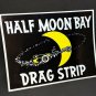 Half Moon Bay Drag Strip Vintage Style DECAL, Vinyl STICKER, racing, hot rod