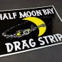 Half Moon Bay Drag Strip Vintage Style DECAL, Vinyl STICKER, racing, hot rod