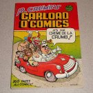 R CRUMB'S CARLOAD O'COMICS SC BOOK 1976 RARE 1st PRINT