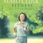 MAYO CLINIC FITNESS FOR EVERYBODY by Diane Dahm