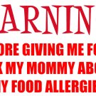 Warning: Food Allergies (Ask Mommy)