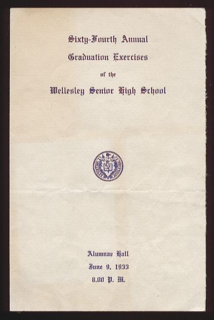 WELLESLEY SENIOR HIGH SCHOOL. Wellesley, Massachusetts - 1933 Graduation Program