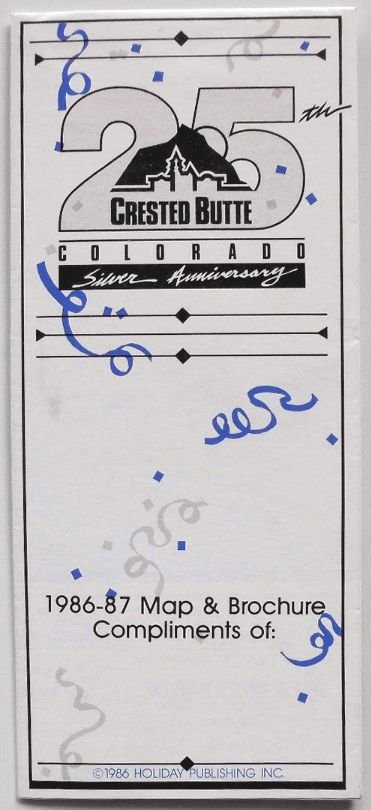 CRESTED BUTTE, Colorado - 25th Anniversary - 1986-87 Map & Promotional Brochure