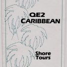 Cunard QUEEN ELIZABETH 2 - 1984 Shore Tours Brochure