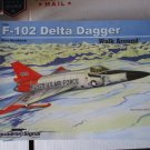 SQUADRON SIGNAL BOOKS F-102 Delta Dagger Walk Around