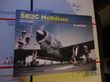 SB2C HELLDIVER IN ACTION (SC) - SQUADRON SIGNAL - SS10235