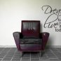 vinyl wall art decal sticker - dream quote (20"x24")