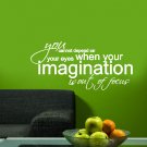 vinyl wall art decal . imagination quote . 22 inches x 25 inches