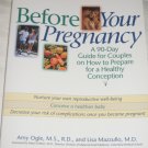 Before Your Pregnancy by Amy Ogle, Lisa Mazzullo (2002)