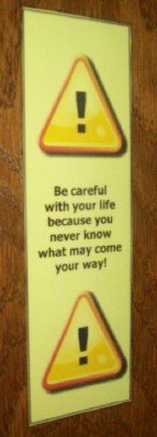 Be Careful