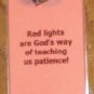 Red Light Patience