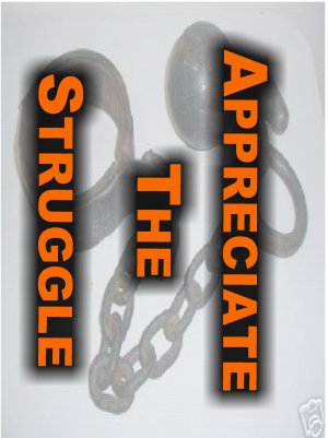 Appreciate the Struggle