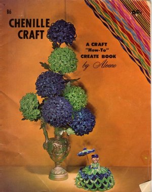 Chenille Craft - A Craft "How-To" Create Book by Aleen