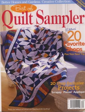 Better Homes and Gardens Best of Quilt Sampler Magazine 2007