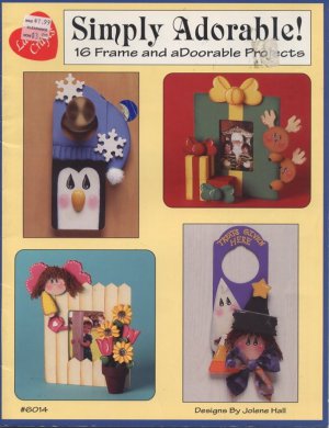 Simply Adorable! 16 Frame and aDoorable Projects Designs by Jolene Hall 6014