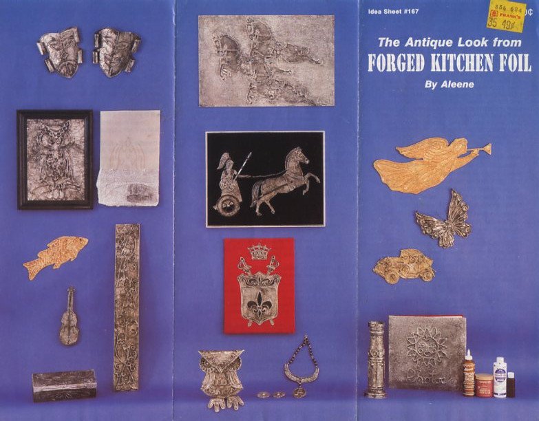 The Antique Look From Forged Kitchen Foil by Aleene Idea Sheet 167