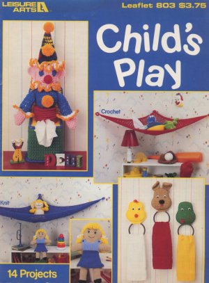 Child's Play - Leisure Arts Crochet and Knit Leaflet 803