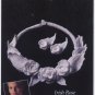 Annie's Attic Irish Crochet Jewelry Irish Rose Pattern 7304