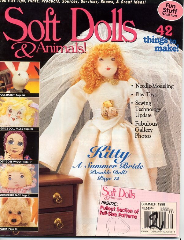 Soft Dolls & Animals! Summer 1998 cloth doll & animal patterns, techniques, how-to magazine