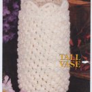 Annie's Attic Milk Glass Crochet Tall Vase Crochet Pattern 87Q06