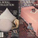 A Royal Tradition - Coats & Clark Book No. 309 - Crochet, Knitted