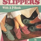 Quick & Easy Slippers With a P-Hook - Crochet Leisure Arts Leaflet 2788