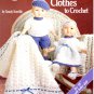 Twin Baby Doll Clothes to Crochet - American School of Needlework Crochet Book 1155