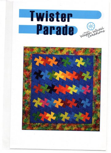 Twister Parade Quilt Pattern by Amy's Wagon Wheel Creations AWWC17