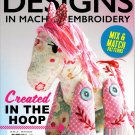 Designs In Machine Embroidery Magazine May/June 2018 Volume 19 Issue 3
