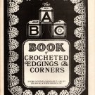The ABC of Crocheted Edgings & Corners  - House of White Birches
