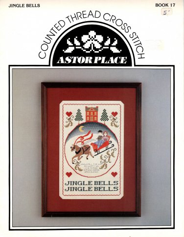 Jingle Bells - Cross Stitch Book - Astor Place Book 17