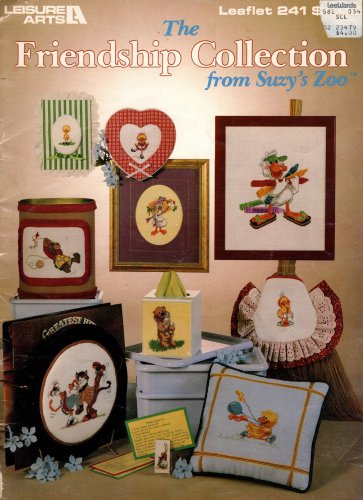 The Friendship Collection From Suzy' Zoo Cross Stitch Book Leisure Arts Leaflet 241
