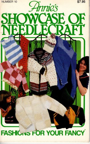 Annie's Showcase of Needlecraft - Fashions for Your Fancy - Number 10