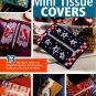 Plastic Canvas Mini Tissue Covers Pattern - The Needlecraft Shop 845525