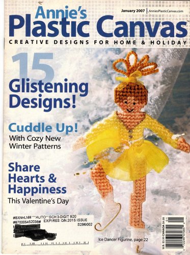 Annie's Plastic Canvas Magazine - January 2007 - Vol 19, No 1, Issue No 108