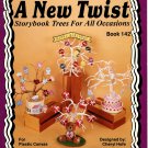 A New Twist Storybook Trees For All Occasions For Plastic Canvas Book - Book 142 Kappie Originals