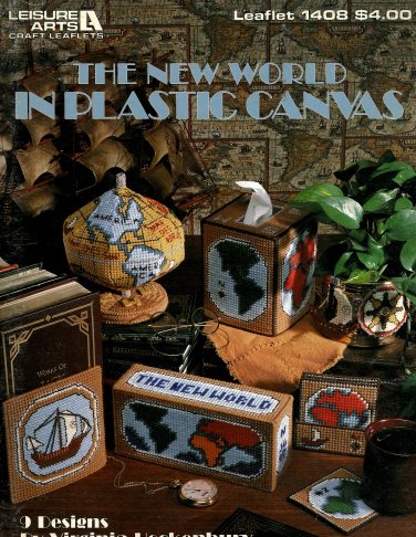 The New World in Plastic Canvas Pattern Book - Leisure Arts Leaflet 1408