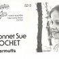Annie's Attic Sunbonnet Sue Crochet Earmuffs Pattern 52-3