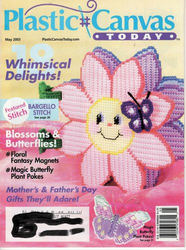 Plastic Canvas Today Magazine - May 2003 - Volume 12 Number 3