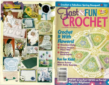 Fast & Fun Crochet Magazine, Spring 2002 Volume 22 Number 1