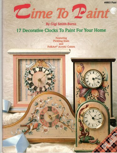 Time to Paint Book- 17 Decorative Clocks Designs - Plaid 8803 Tole Painting Book