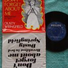 DUSTY SPRINGFIELD Don't Forget About Me Asian PS #326956(735)