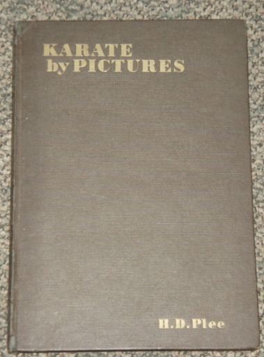 1962 KARATE by Pictures by H.D Plee UK Hard cover book  (Z2)