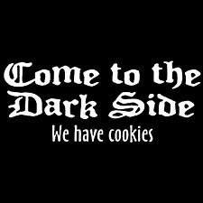 Come To The Dark Side - Medium