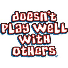 Doesn't Play Well With Others - Medium