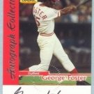 1999 Sports Illustrated Greats of the Game Autographs # 25 George Foster Reds Auto