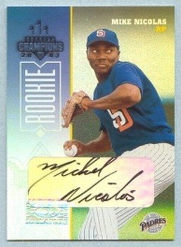2003 Champions Autographs # 293 Mike Nicolas #d 238 of 500 Padres Auto