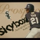 2004 Skybox Autographics Prospect # 100 Ruddy Yan RC #d 1413 of 1500 White Sox Rookie