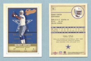 2002 Fleer Authentix Second Row # 46 QUINCY CARTER #d 106 of 250 -- MINT