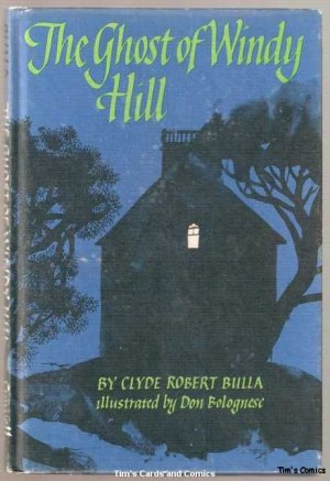 Ghost of Windy Hill by Clyde Robert Bulla weekly Reader Hardcover